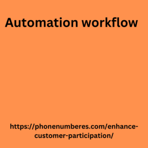 Automation workflow